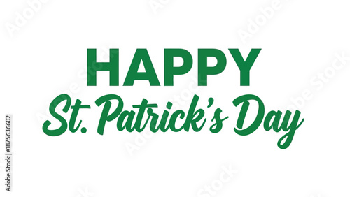 St patrick's day greeting card with green text on white background festive celebration