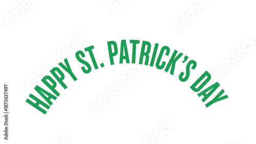 St patrick's day greeting card with green text on white background festive celebration decoration