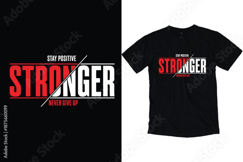 Modern Split Typography T-Shirt Design with "Stronger" Motivational Quote