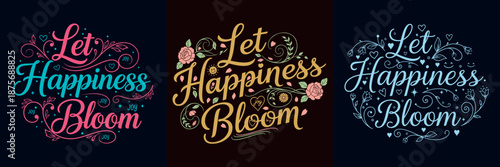 ai176830907782_Let Happiness Bloom 3.eps