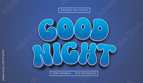 Good night 3d text effect with blues style