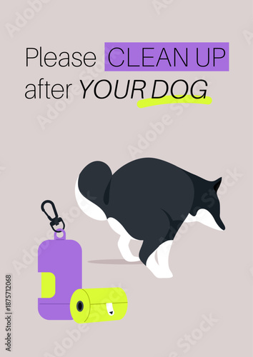 A colorful poster features a playful dog with a thoughtful message encouraging pet owners to clean up after their furry friends, ensuring cleaner public spaces