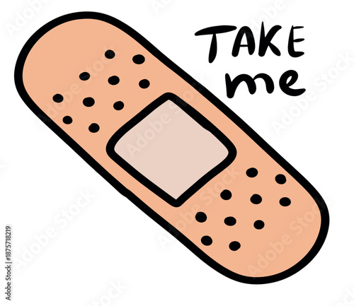 Medical plaster bandage with take me text