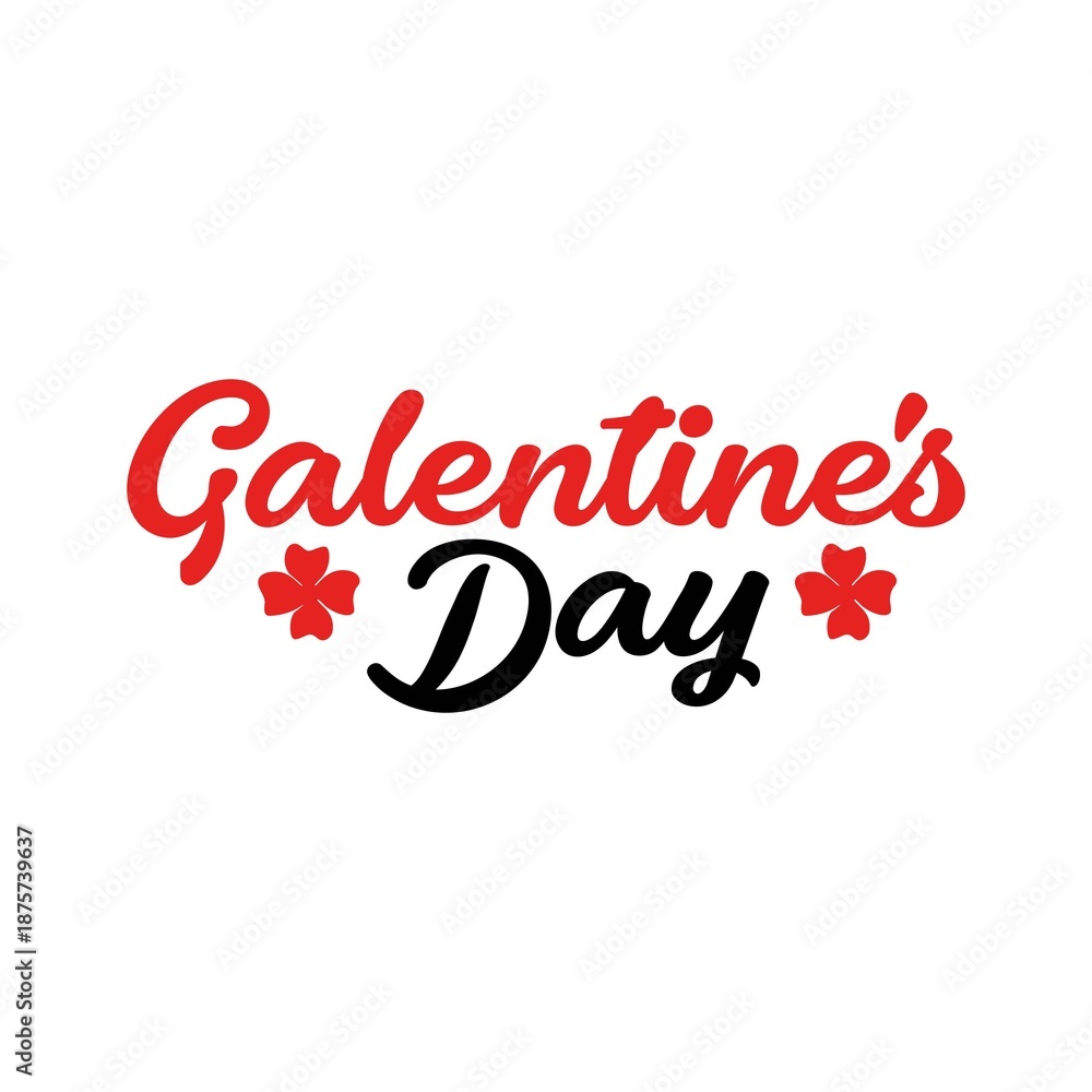 Fototapeta premium Galentine's Day valentine typography text on plain white transparent isolated background for card, shirt, hoodie, sweatshirt, apparel, tag, mug, icon, poster or badge