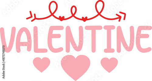 Valentine typography text on plain white transparent isolated background for card, shirt, hoodie, sweatshirt, apparel, tag, mug, icon, poster or badge