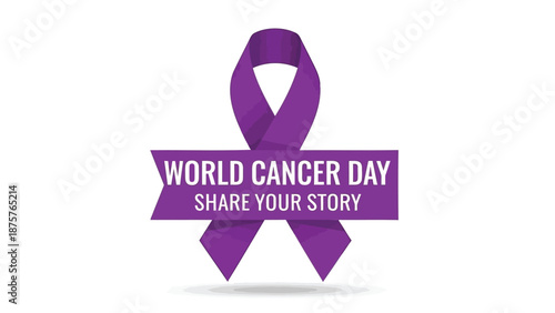 Purple awareness ribbon with world cancer day message and call to share personal stories on a clean white background
