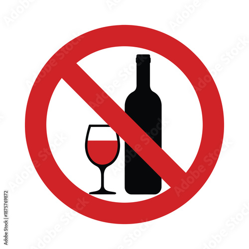 no alcohol sign with wine bottle and glass prohibited