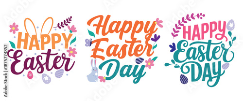 Trendy colorful Happy Easter Day typography collection with playful spring flowers, decorative eggs, and cute bunny silhouettes for festive cards.
