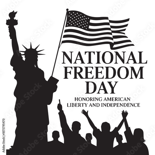 National Freedom Day USA Silhouette with American Flag and Statue of Liberty Vector Illustration