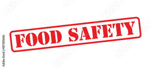 Food Safety Red Grunge Rubber Stamp, Distressed Vintage Ink Hygiene and Quality Control Label, Safe Handling and Health Compliance Mark, Rough Texture Restaurant and Food Industry Concept