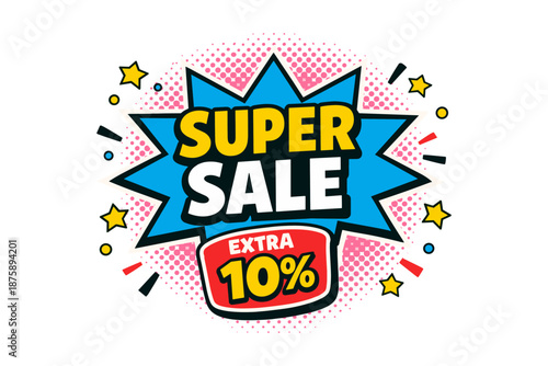 Bright super sale design with extra 10% discount in comic style