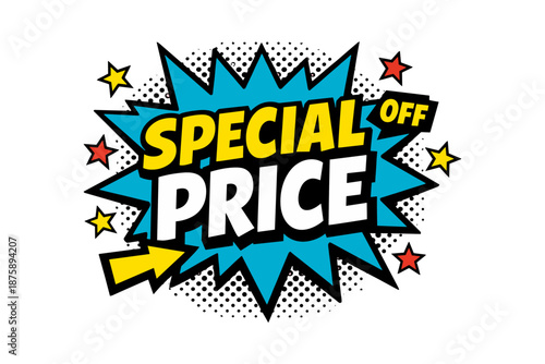 Special price: bold comic style pop art text with stars and arrow