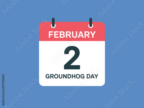 A calendar marking February 2nd, Groundhog Day, on a blue background