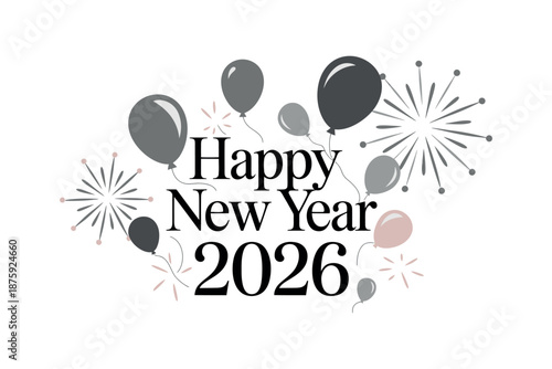 A festive graphic design celebrating the Happy New Year 2026 with balloons and fireworks
