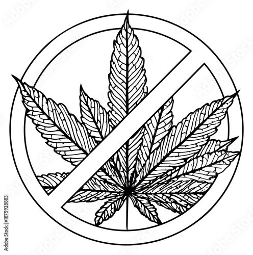 Hand drawn line art illustration of a cannabis leaf in a prohibition sign depicting a ban for drug policy