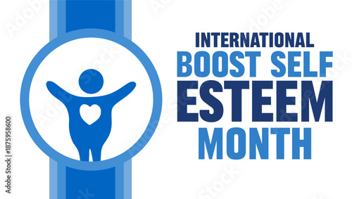 international boost self esteem month