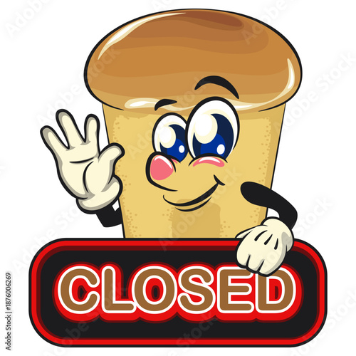 cute rum baba cake cartoon mascot character showing a sign that says closed while waving his hand, vector illustration, work of hand drawn