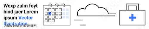 Task planning, healthcare, remote services, cloud storage, schedules, organization. Calendar with a marked date, cloud shape and medical kit. Task planning and healthcare concepts