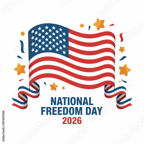 National Freedom Day 2026 Illustration with Waving American Flag and Festive Stars