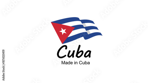 Cuban Flag with Red Triangle and Stripes - 'Made in Cuba' Text - National Symbol of Pride
