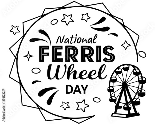 National Ferris Wheel Day Vector Illustration, Amusement Park Celebration and Carnival Ride Graphic