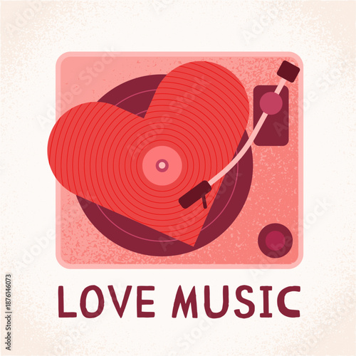 Heart shaped vinyl record on turntable. Retro style. Love music text. Design for Valentine's Day posters covers prints social media posts. Hand drawn vector illustration.