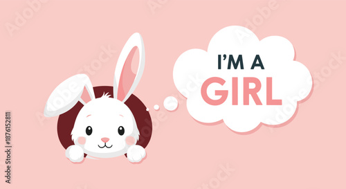 Cute white bunny peeks out of a hole with a thought bubble that says 'I'm a Girl' for a baby shower announcement.