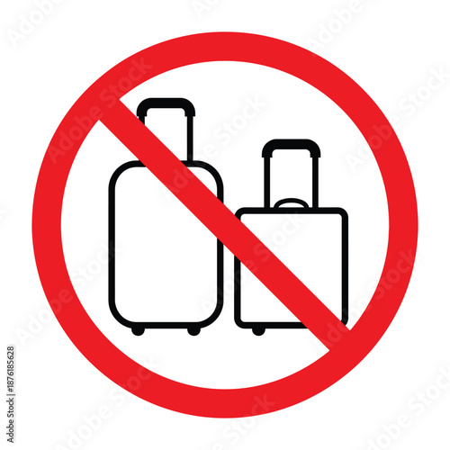 Prohibition sign depicting two suitcases with a red circle and diagonal line indicating no luggage allowed