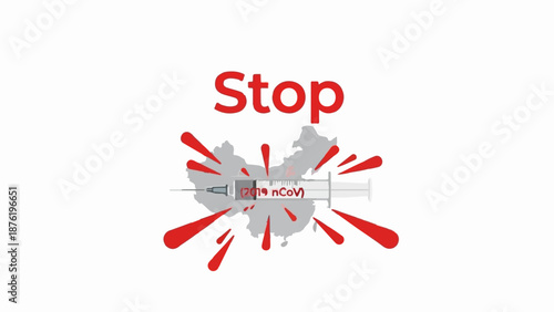 Stop sign over syringe with 2019 nCoV text and blood splatters on China map