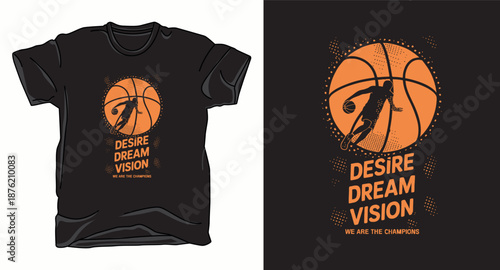 Desire dream vision basketball graphic vector art t-shirt design print template