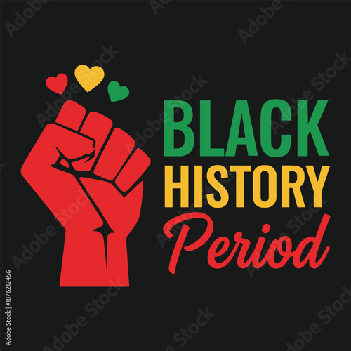 Black History Period Raised Fist Vector