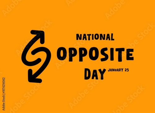 National Opposite Day. January 25. Yellow background. Opposite icon. Flat design vector. Banner, card, background.