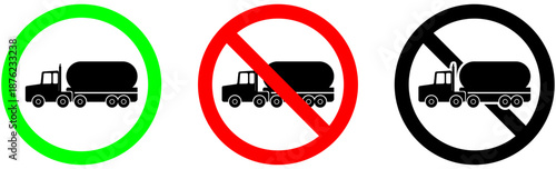 Set of tanker truck traffic sign icons for permitted and prohibited entry