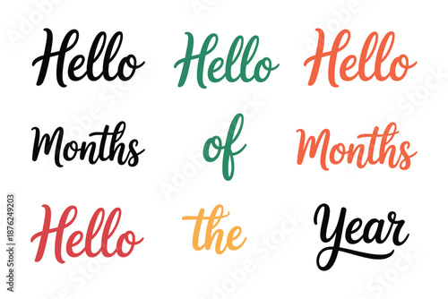 A colorful graphic with the words 'Hello Months of the Year' written in different fonts and colors on a white background.