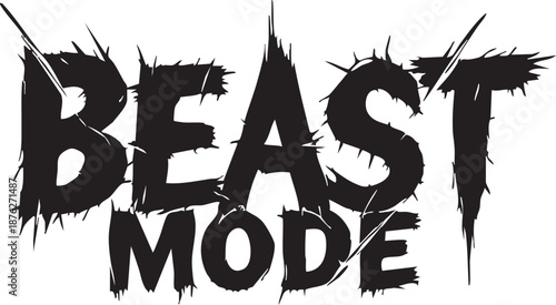 Beast mode is represented through bold black typography on a white background symbolizing intense motivation and high energy for various fitness activities and workout routines.