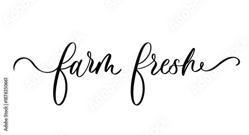 Handwritten Calligraphy Farm Fresh Organic Market Vector Lettering Design