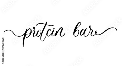 Handwritten Calligraphy Protein Bar Healthy Snack Vector Lettering Design