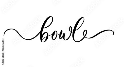 Handwritten Calligraphy Bowl Healthy Food Vector Lettering Design