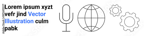 Communication, global connectivity, technology development, teamwork, media, collaboration. Microphone, globe and gear icons in black outlines. Communication and global connectivity concepts