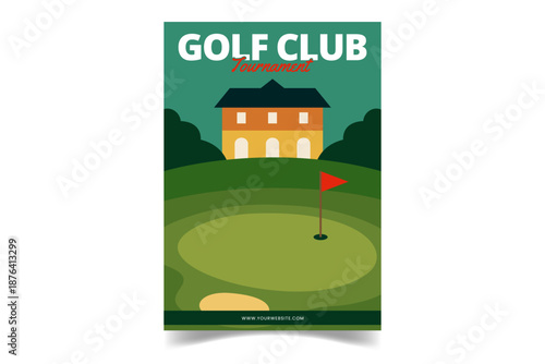 Golf club tournament flyer with clubhouse and green Illustration. Golf country club event flyer with golf course and putting green. Flat style Golf cup event flyer design with course landscape