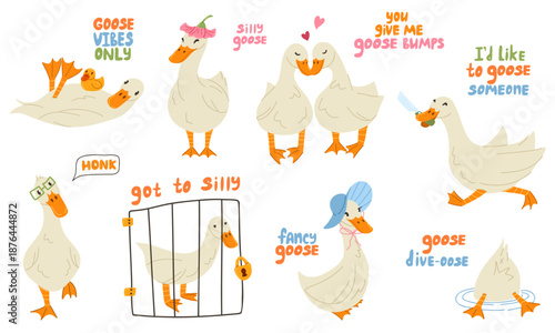 Silly goose on the loose cartoon sticker set with funny ducks characters and playful phrases. Cute geese vector hand drawn illustration with meme quote for stickers, packaging, branding, postcards