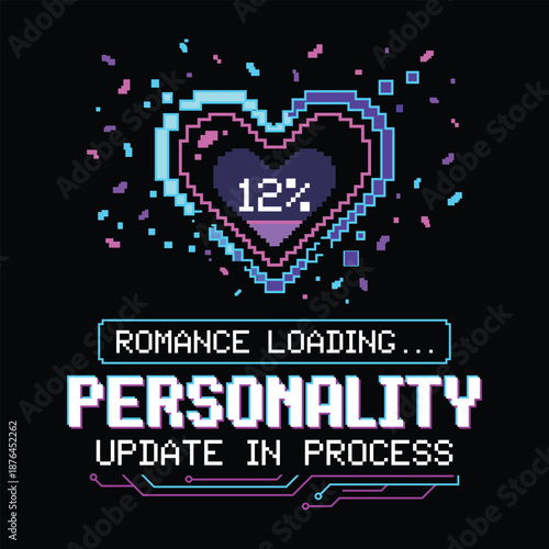 Romance Loading Pixel Art Valentine Quote Gamer Style Typography Design