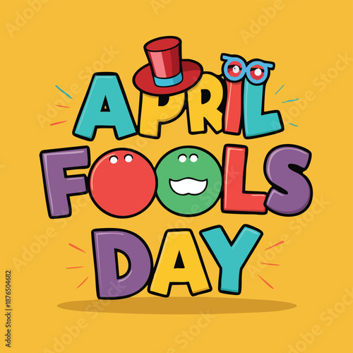 A colorful illustration celebrating April Fools' Day with vibrant text and party decorations