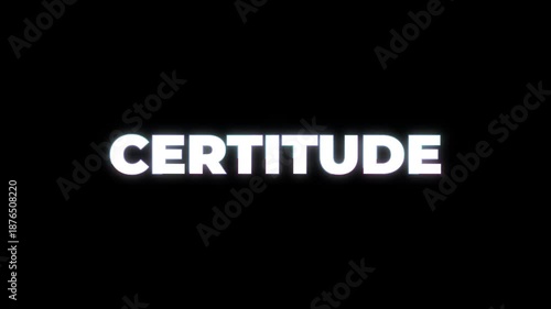 Concept Words Certitude, Reveal with Stroke Kinetic Typography Text Animation 4k video Motion Graphic and Seamless Loop on black isolated background, Business and Certitude Theme