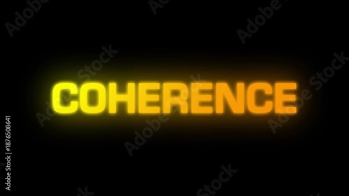 Concept Words Coherence, Reveal with Glowing Effect Kinetic Typography Text Animation 4k video Motion Graphic and Seamless Loop on black isolated background, Business and Coherence Theme