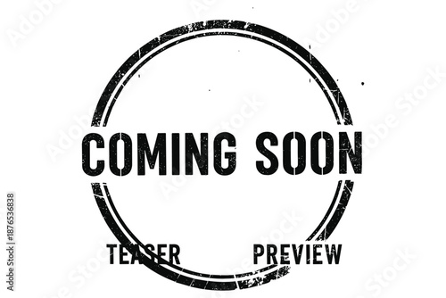 Grunge coming soon stamp for teaser preview announcement round seal circle template label style