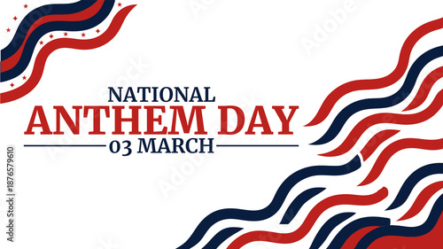 Clean white theme layout for National Anthem Day recognizing the history and significance of the national anthem