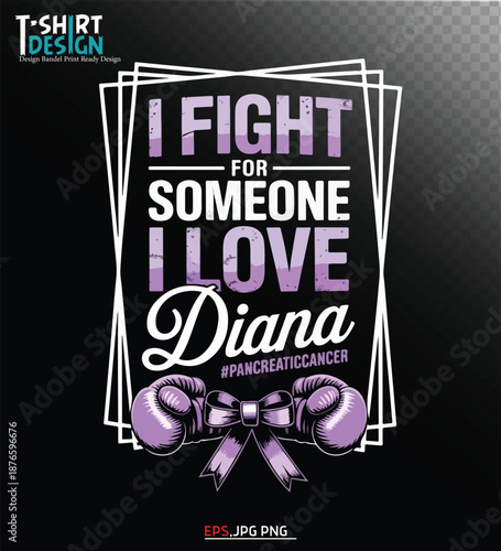 I Fight for Someone I Love Pancreatic Cancer Awareness Design – Purple Boxing Gloves Support Typography for T-Shirt & Gifts