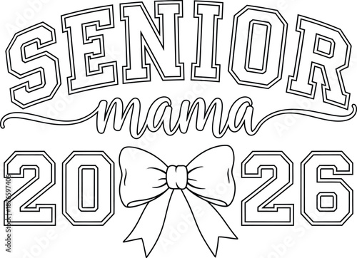 Senior Mama 2026 Vector – Bow Graduation Design