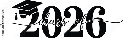 2026 Graduation Typography with Cap – Class of 2026 Vector